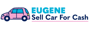 cash for cars in Eugene OR
